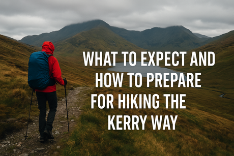 What to Expect and How to Prepare for Hiking the Kerry Way